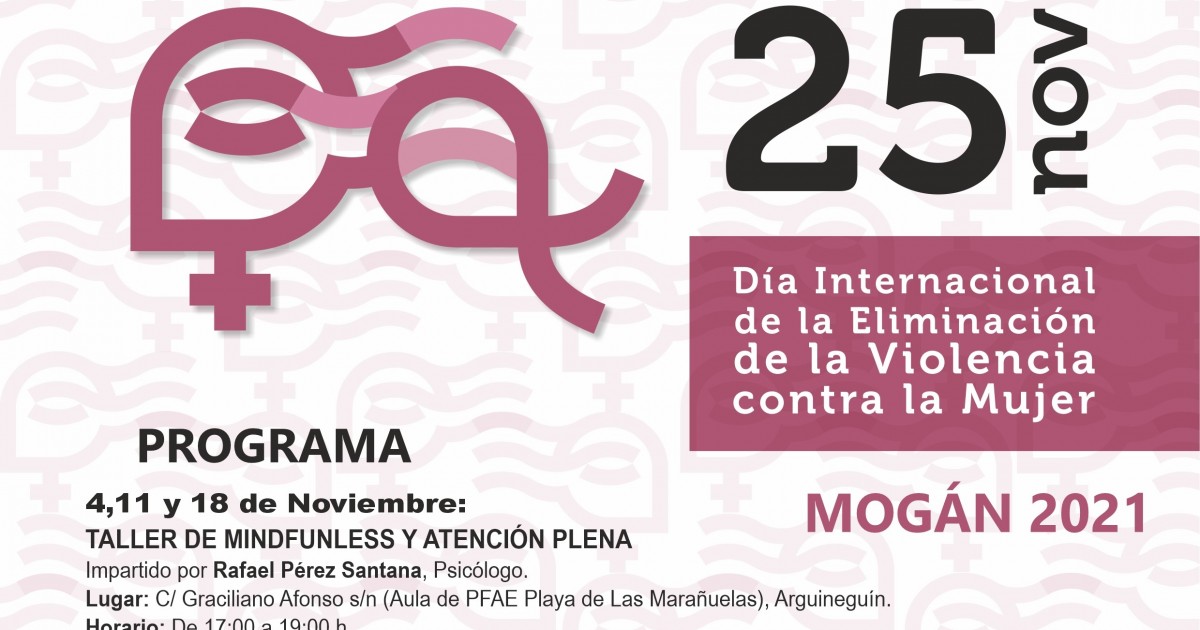 Mogán conmemora el 25N con talleres  de mindfulness, defensa personal, una conferencia y homenaje a las víctimas