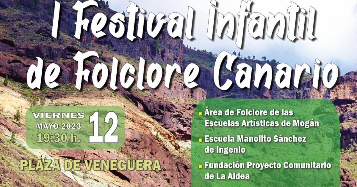 Veneguera acoge el 12 de mayo el I Festival Infantil de Folclore Canario